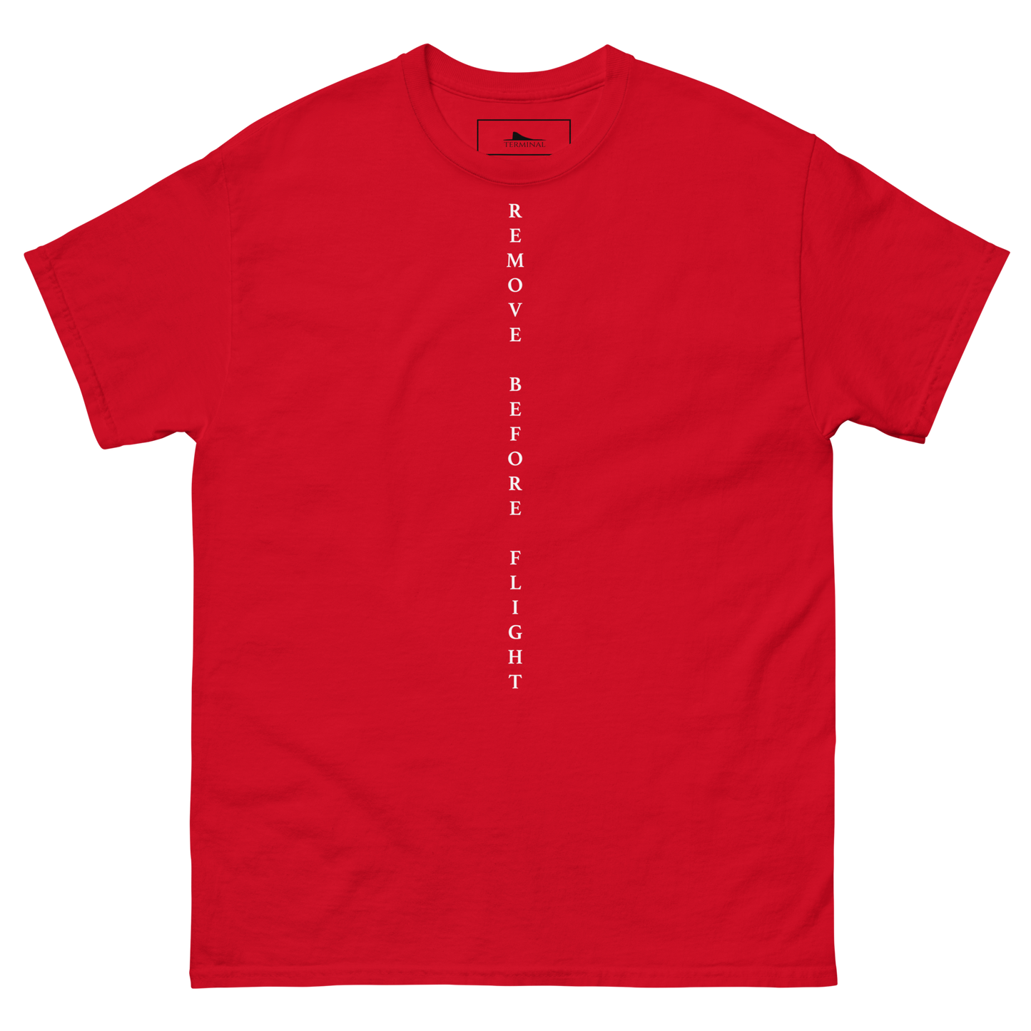 Remove Before Flight T-Shirt