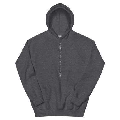 Remove Before Flight Hoodie
